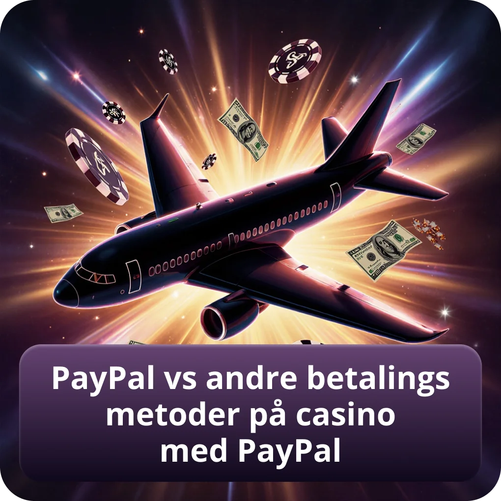 PayPal sammenlignet med andre betalingsmetoder på casino uden ROFUS